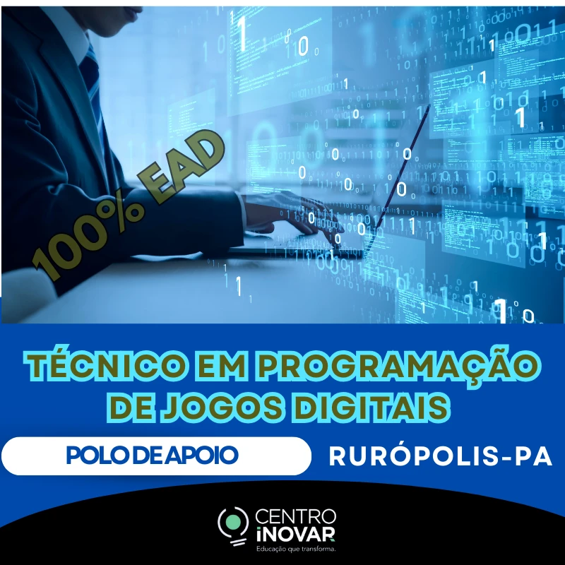 TÉCNICO EM PROGRAMAÇÃO DE JOGOS DIGITAIS