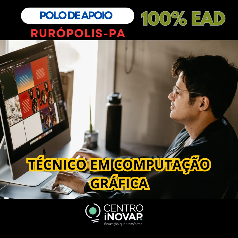 TÉCNICO EM COMPUTAÇÃO GRÁFICA