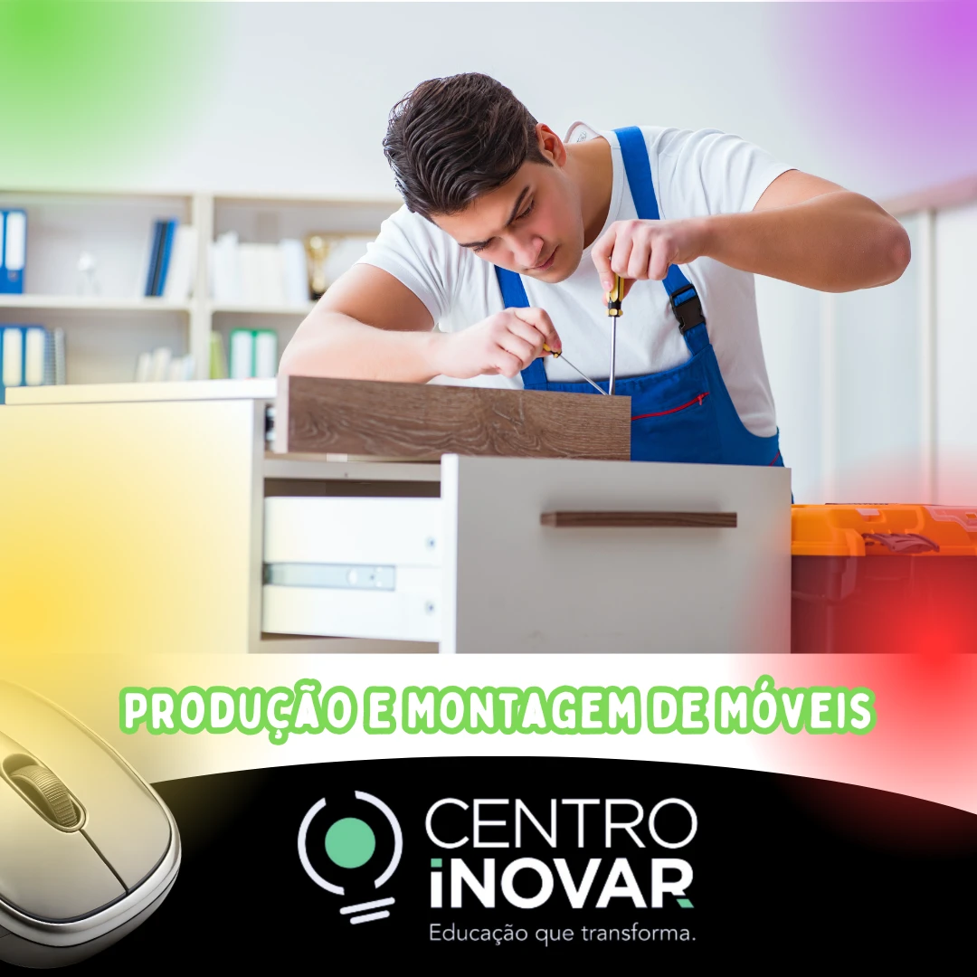 Produção e Montagem de Móveis