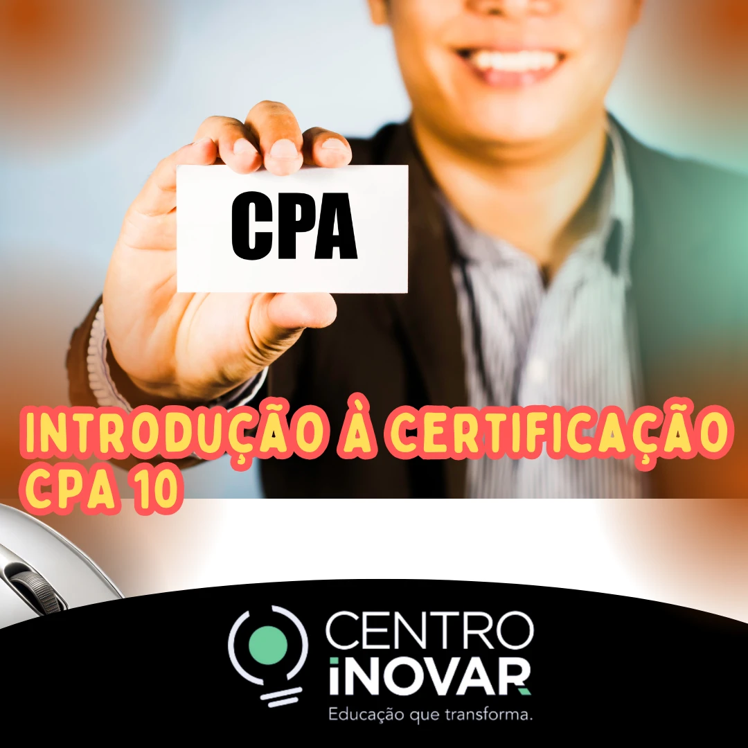 Introdução À Certificação CPA 10