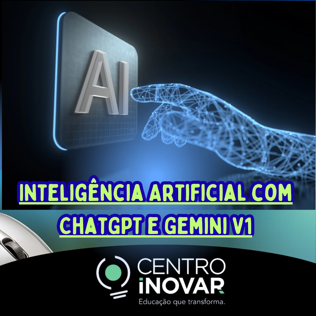 Inteligência Artificial com ChatGPT e Gemini