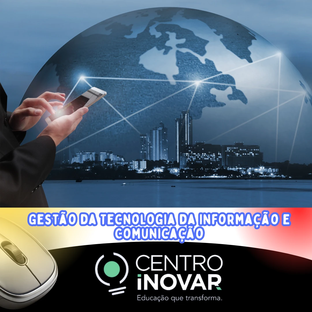 Gestão da Tecnologia da Informação e Comunicação