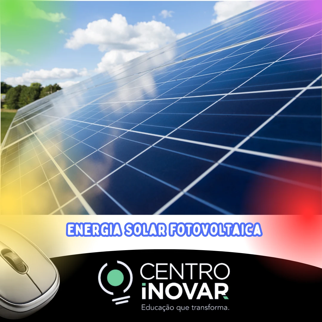 Energia Solar Fotovoltaica