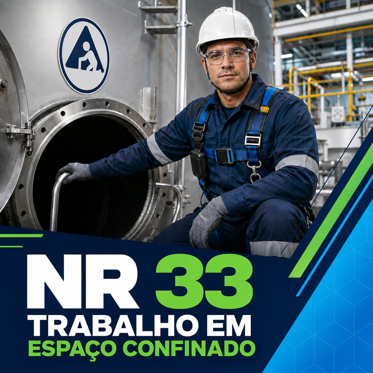 NR 33 Trabalho em Espaço Confinado